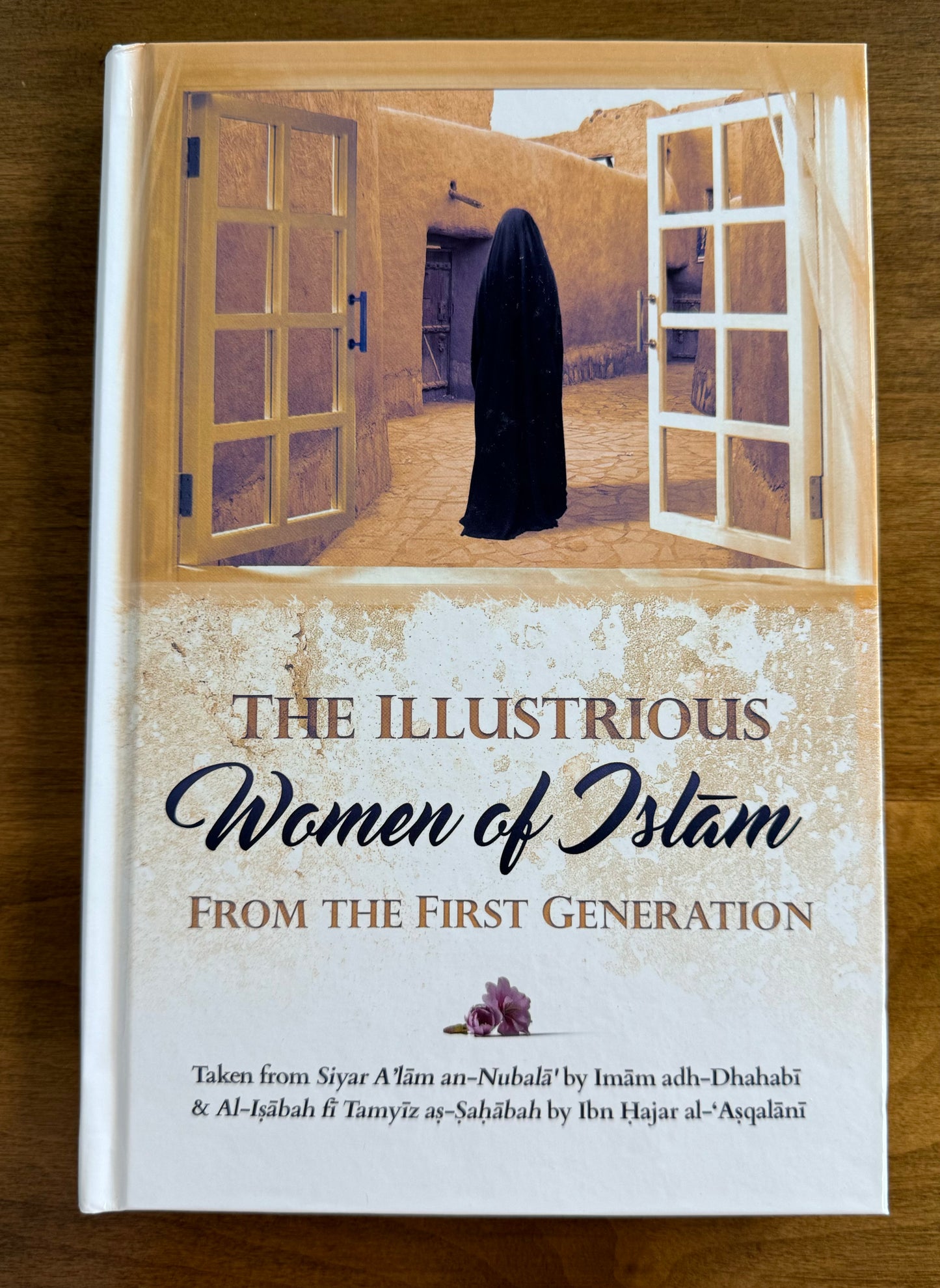 The Illustrious Women of Islam From the First Generation