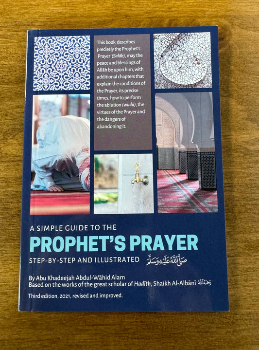 A simple guide to the Prophet’s Prayer