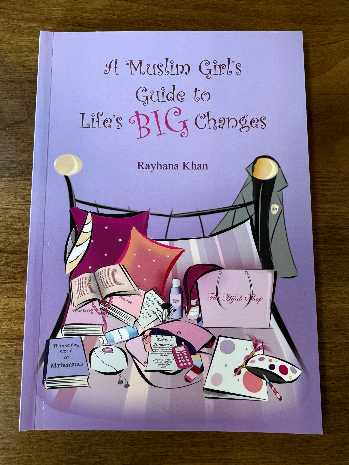 A Muslim Girl’s Guide to Life’s Big Changes