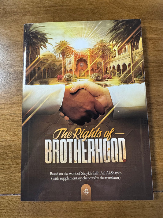 The Rights of Brotherhood